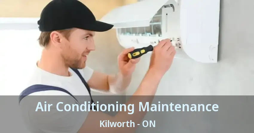 Air Conditioning Maintenance Kilworth - ON