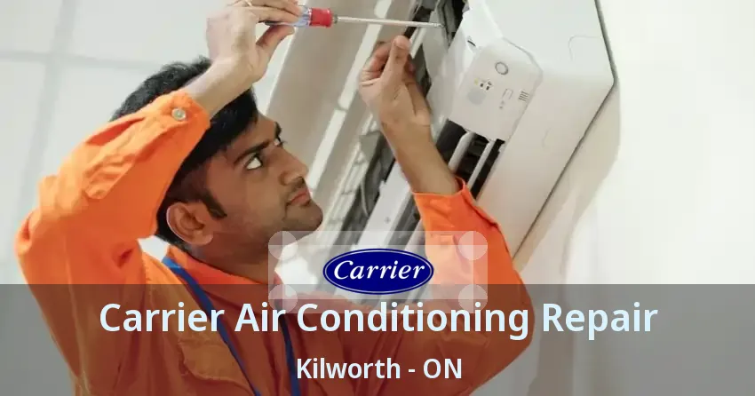 Carrier Air Conditioning Repair Kilworth - ON