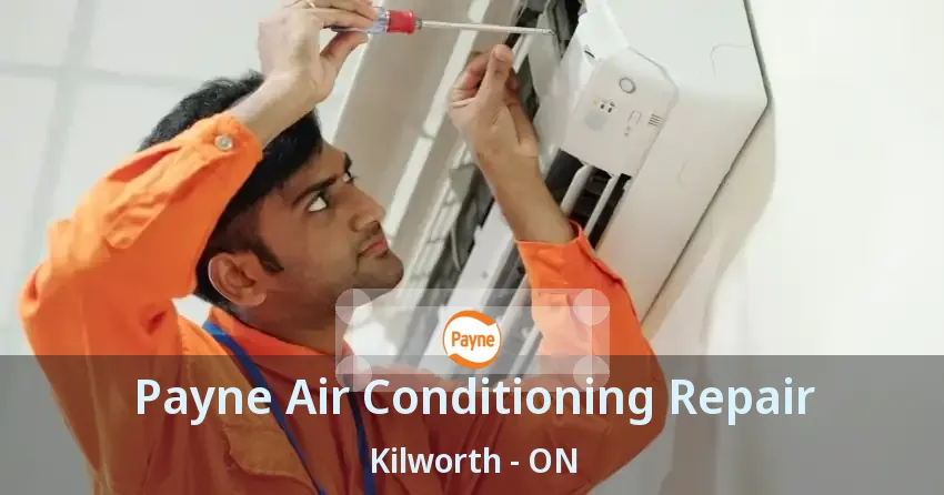 Payne Air Conditioning Repair Kilworth - ON