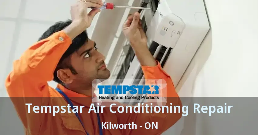 Tempstar Air Conditioning Repair Kilworth - ON