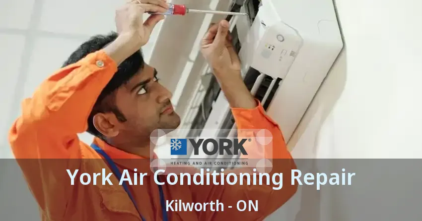 York Air Conditioning Repair Kilworth - ON