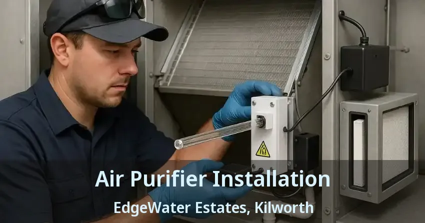 Air Purifier Installation EdgeWater Estates, Kilworth - ON