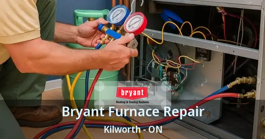 Bryant Furnace Repair Kilworth - ON