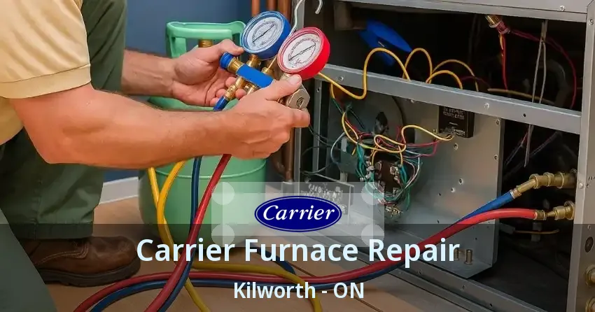 Carrier Furnace Repair Kilworth - ON