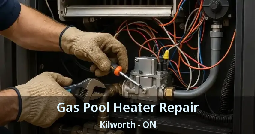 Gas Pool Heater Repair Kilworth - ON