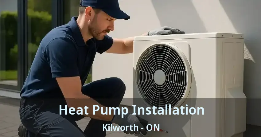 Heat Pump Installation Kilworth - ON