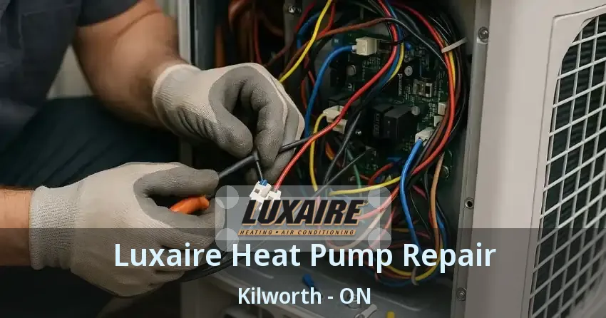 Luxaire Heat Pump Repair Kilworth - ON