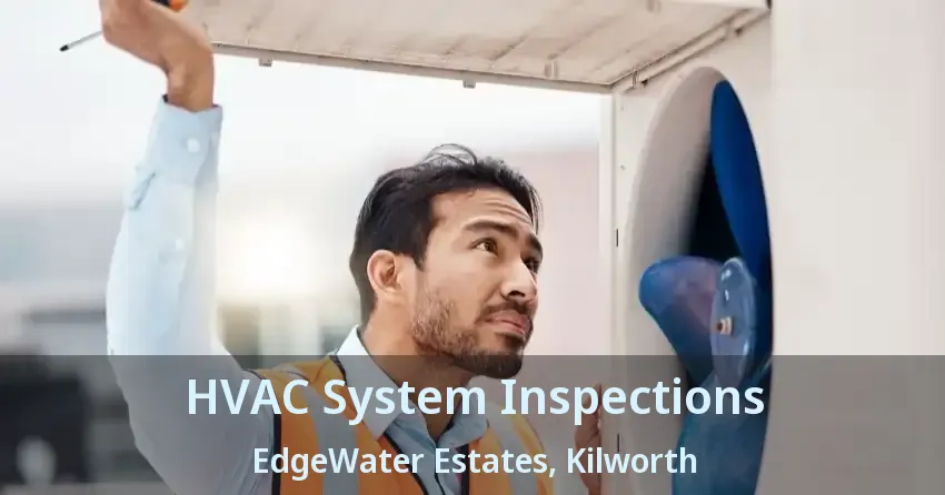 HVAC System Inspections EdgeWater Estates, Kilworth - ON